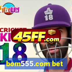 bom555.com bet